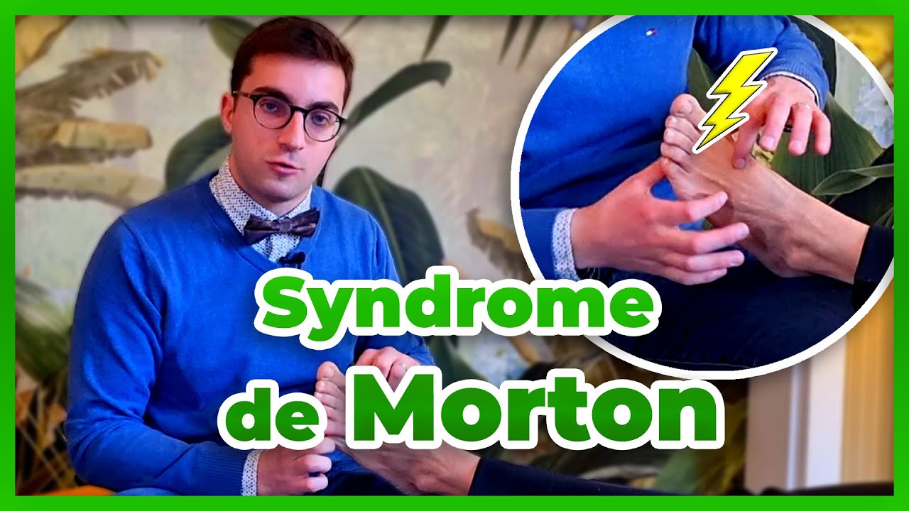 Syndrome de Morton : diagnostic, prévention et traitement