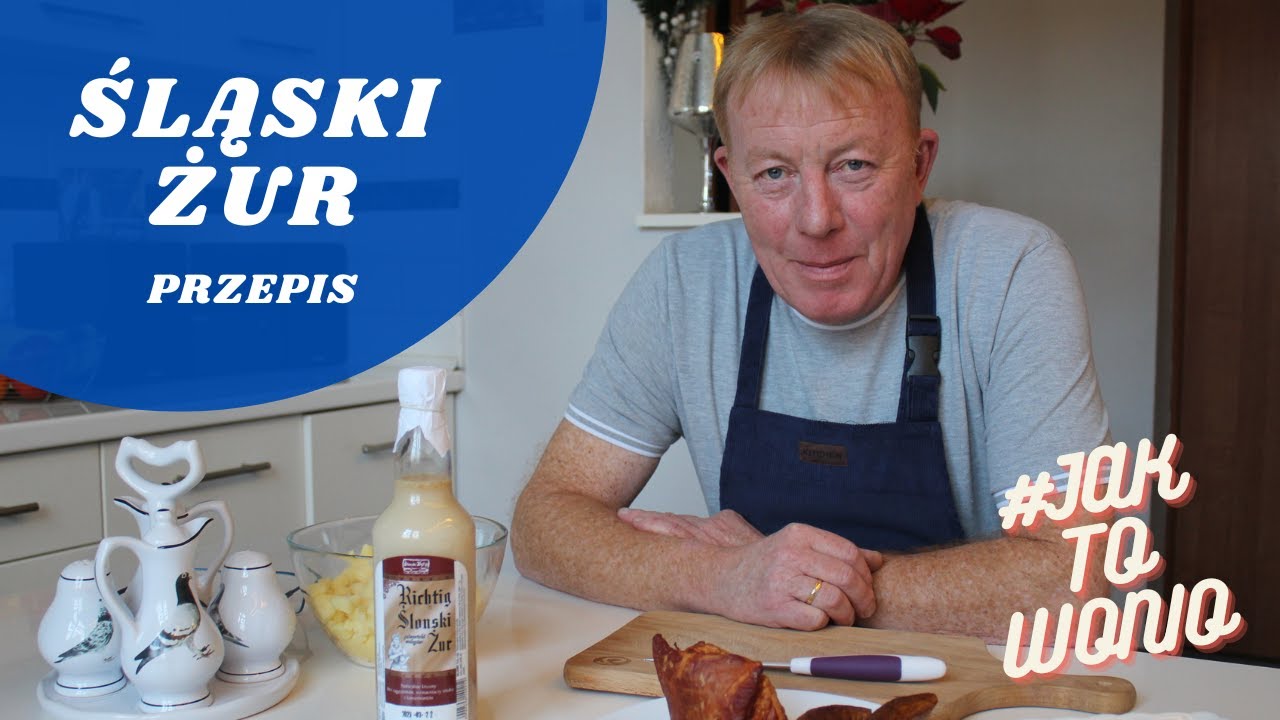 ŚLĄSKI ŻUR - PRZEPIS - MIREK SZOŁTYSEK OFFICIAL