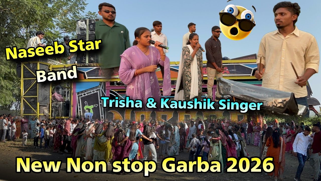 Naseeb Sotta | Manuu टोन Monster Music Trisha& Kaushik New Nonstop Garba 2026 Naseeb Star Band 2026