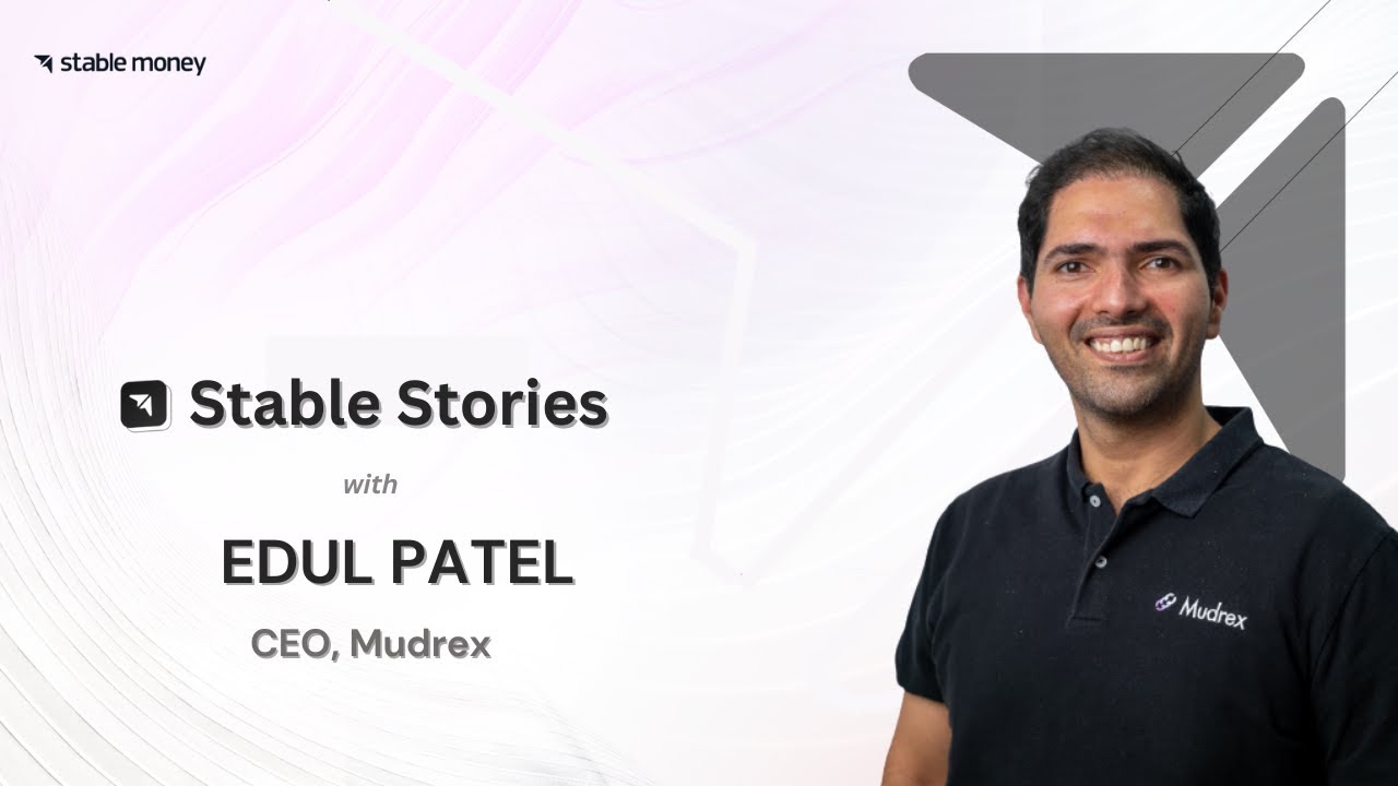 Building One of India's Leading Blockchain Companies | Edul Patel - CEO, Mudrex | Stable Stories