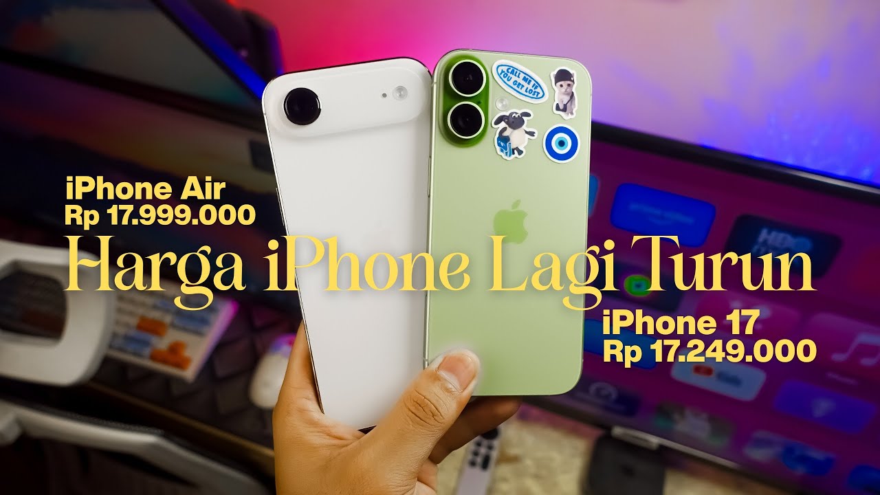 Harga iPhone Air dan iPhone 17 jadi Beda Tipis Sekarang! Turun Harga! Layak di Beli?