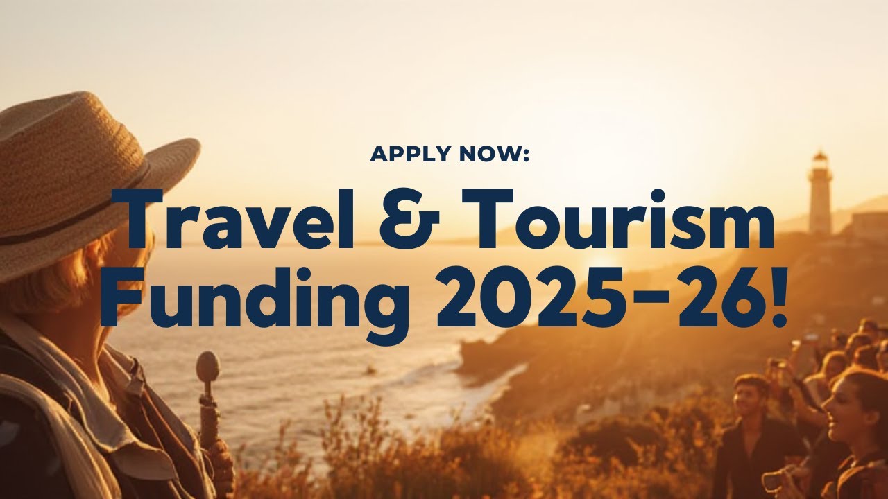 Uncover Fresh Funding Opportunities for Travel & Tourism