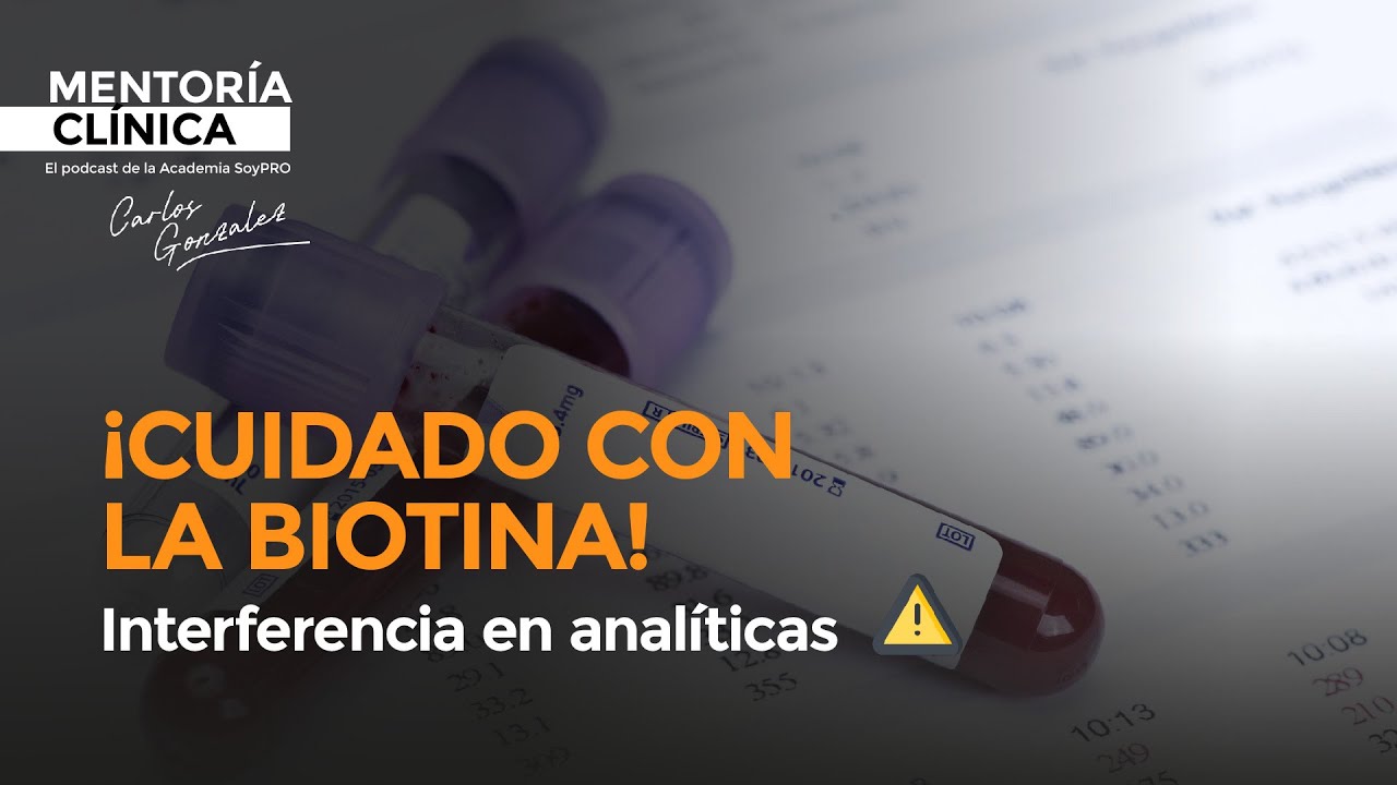 ⚠️ ¿Sabes si tu paciente toma ❌ BIOTINA💊? · 01x10