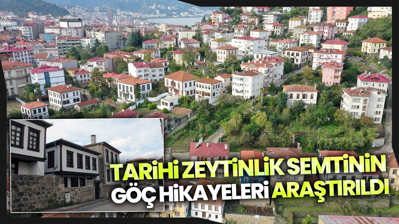 Tarihi Zeytinlik Semtinin Göç Hikayeleri Araştırıldı
