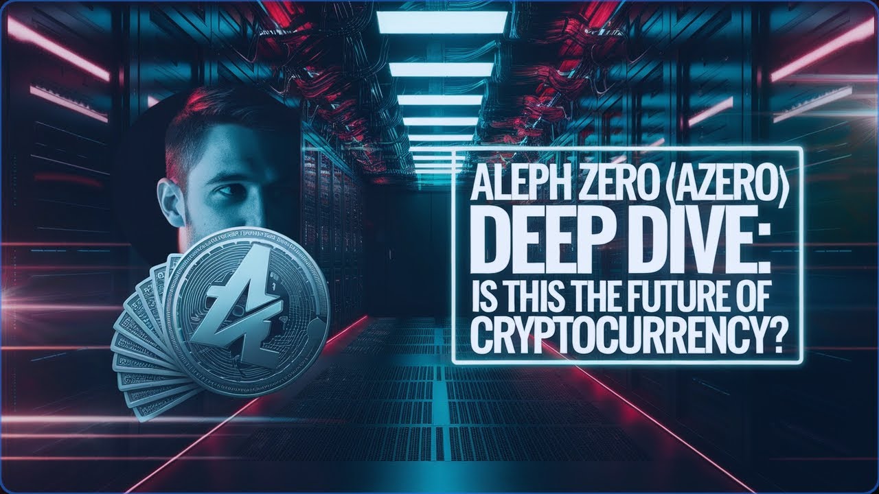 Aleph Zero (AZERO) Deep Dive: Is This the Future of Cryptocurrency?