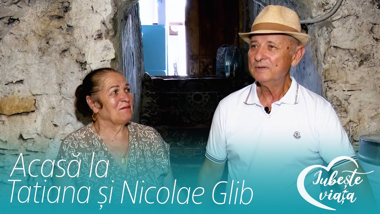 Confesiune de suflet acasă la Tatiana și Nicolae Glib /Iubește viața /08.10.2023