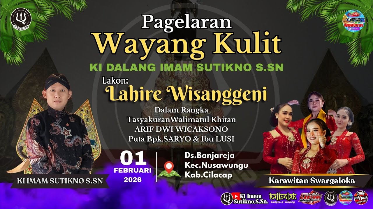 #livestream WAYANG KULIT KI IMAM SUTIKNO S.Sn II LAKON LAHIRE WISANGGENI II 01 FEBRUARI 2026