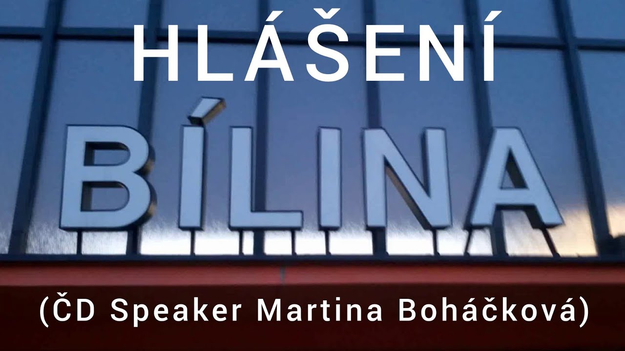 Archivní Hlášení - Bílina [ČD Speaker]