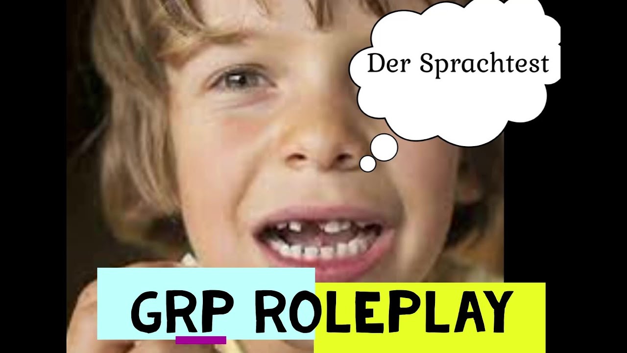 GRP German Roleplay Five m Milchzahn beim sprachtest