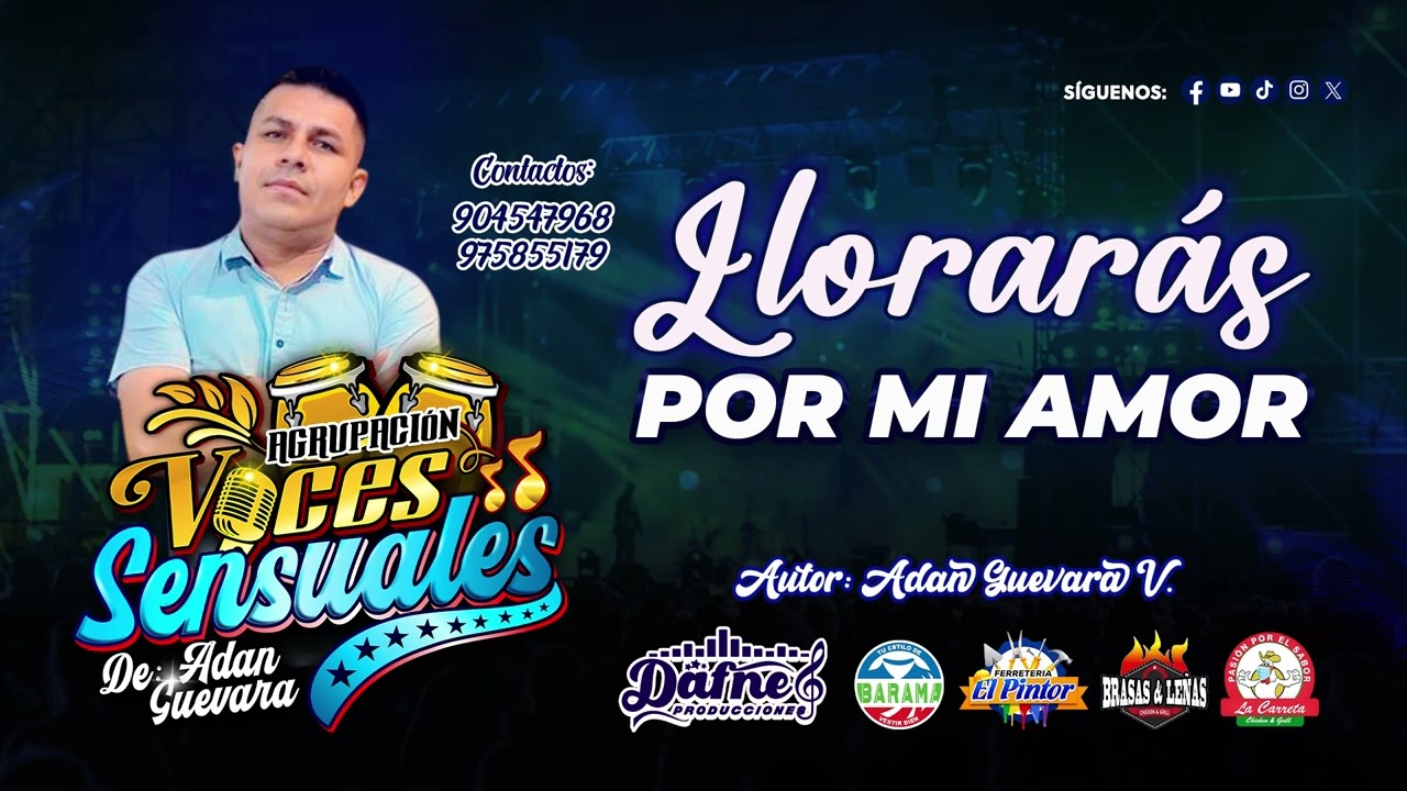 Llorar&aacute;s por mi Amor - Voces Sensuales -  Audio Oficial
