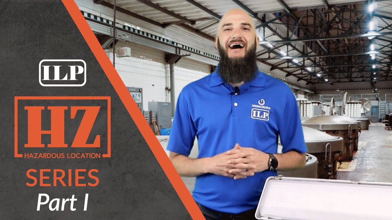 ILP Hazardous Location Series: Part I | LED Lighting Solutions