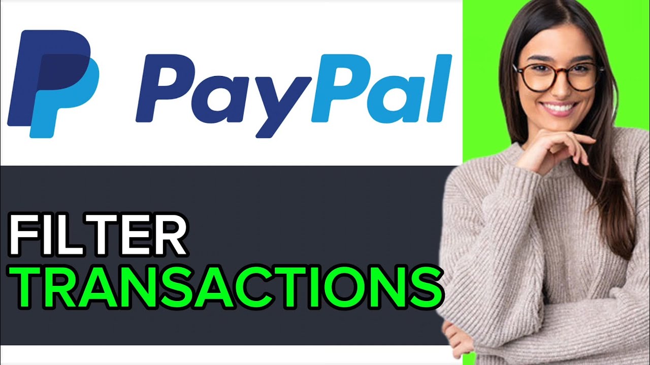 NEW! How to Filter Transactions on PayPal in 2025!