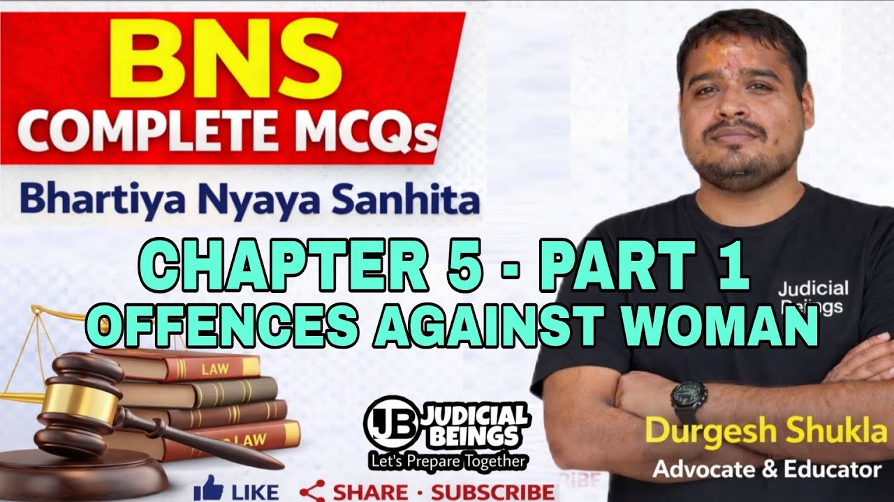 BNS MCQs - CHAPTER 5 - PART 1- OFFENCES AGAINST WOMAN by Durgesh Shukla 