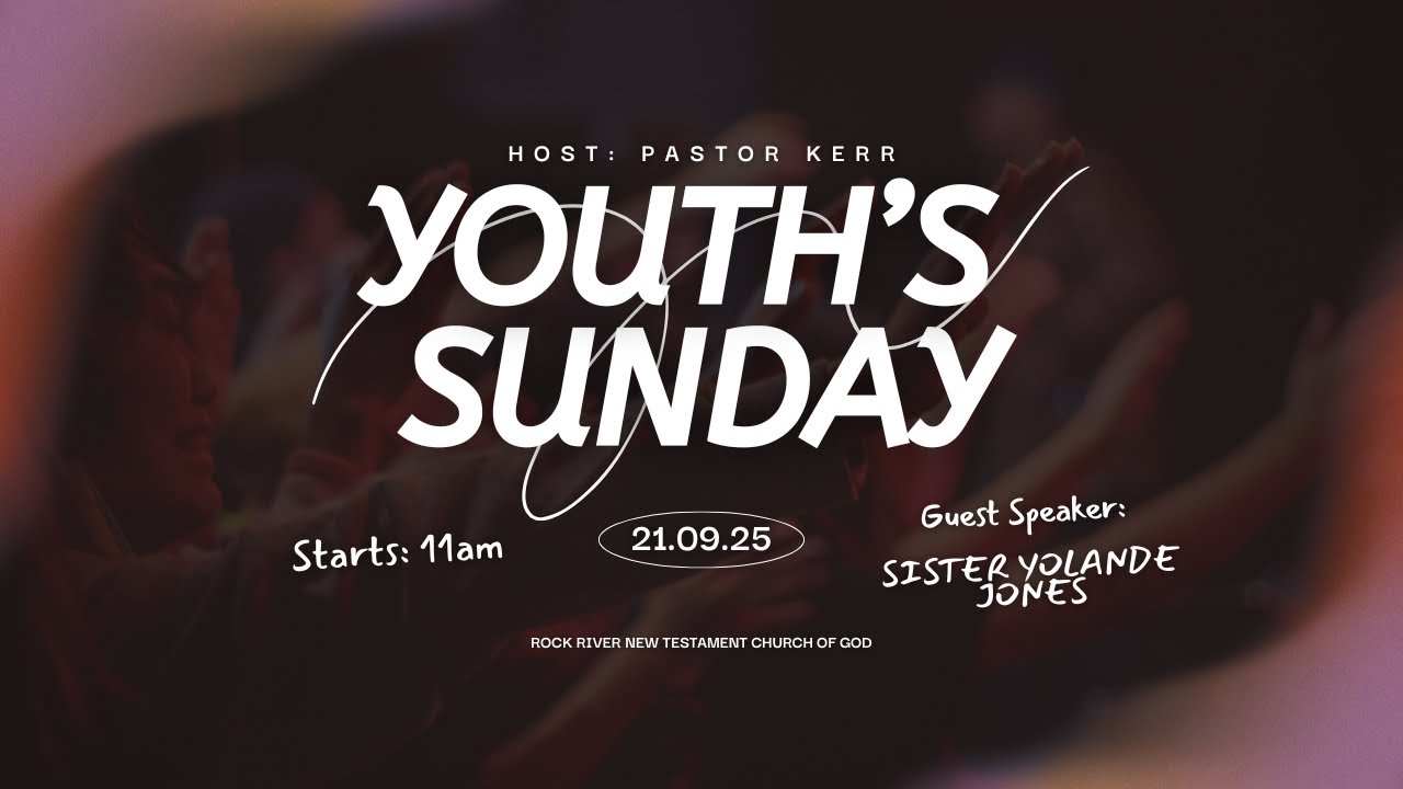 Rock River NTCOG - YOUTH'S SUNDAY - Speaker : Sister Yolande Jones