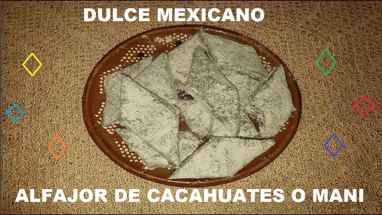 Alfajor De Cacahuate O Maní, Dulce Mexicano ,Bienvenidos A Cocinando con Eli