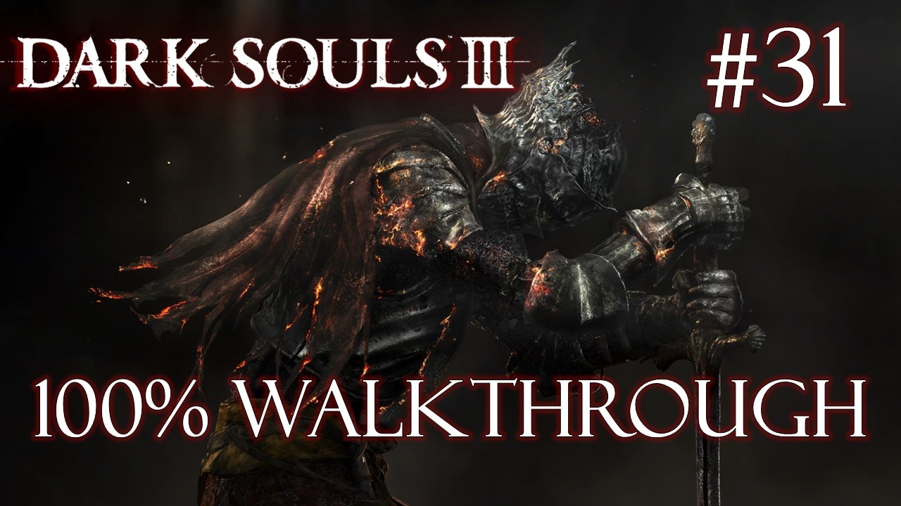 Twin Princes | Dark Souls 3 - 100% Walkthrough Part 31