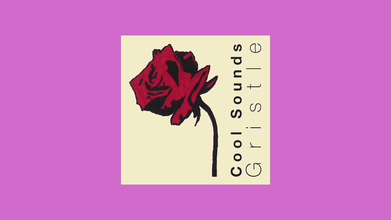 Cool Sounds - Gristle (full EP)