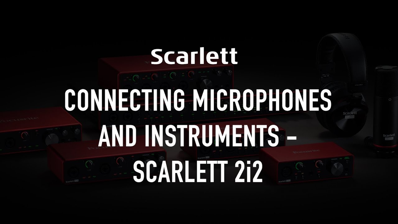 Подключение микрофонов и инструментов - Scarlett 2i2