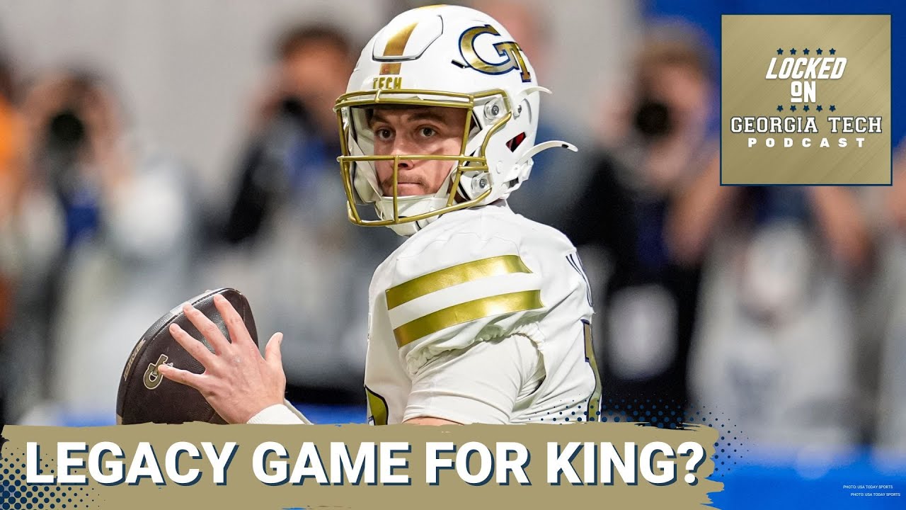 LEGACY: Georgia Tech Needs Haynes King to DELIVER vs BYU’s Defense in Pop-Tarts Bowl
