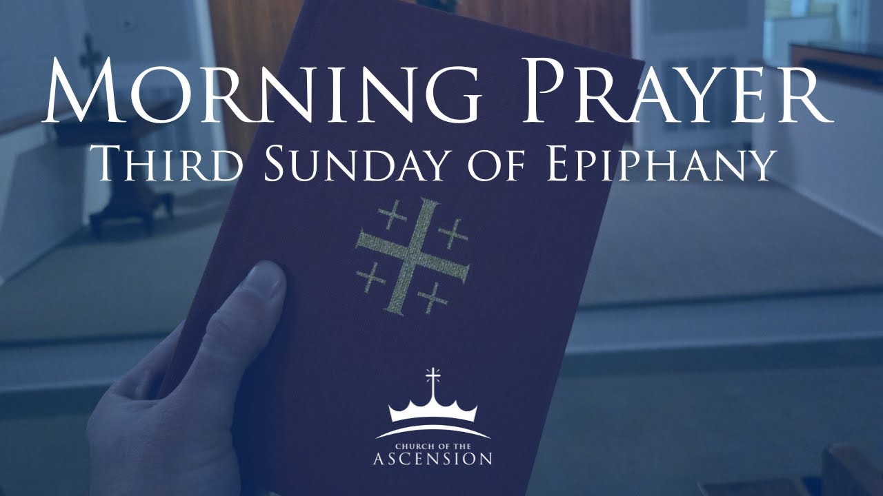 Morning Prayer Service - Third Sunday of Epiphany