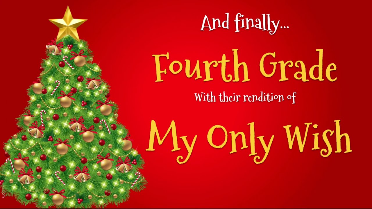 4th Grade-My Only Wish
