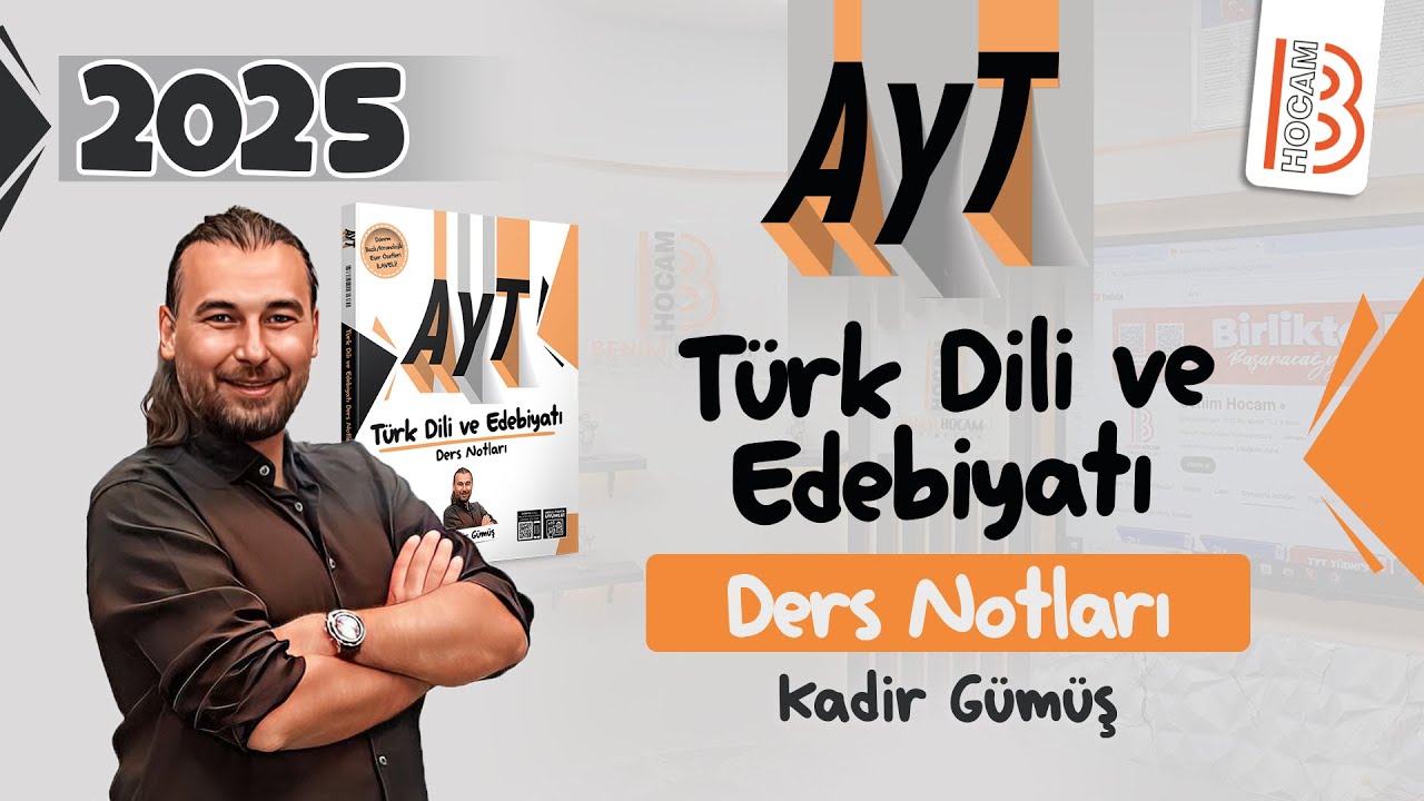 53) AYT Edebiyat - Cumhuriyet Dönemi Türk Şiiri 2 - Kadir GÜMÜŞ - 2025