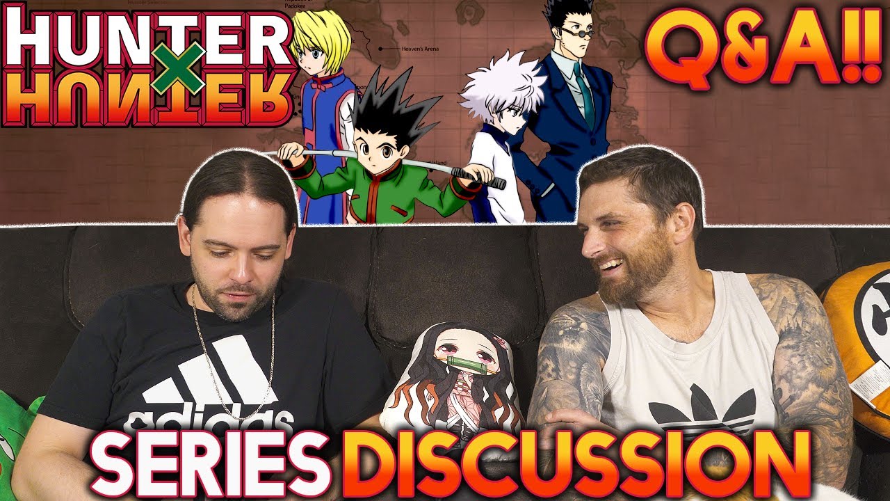 Hunter x Hunter Series Wrap Up/Q&A!!