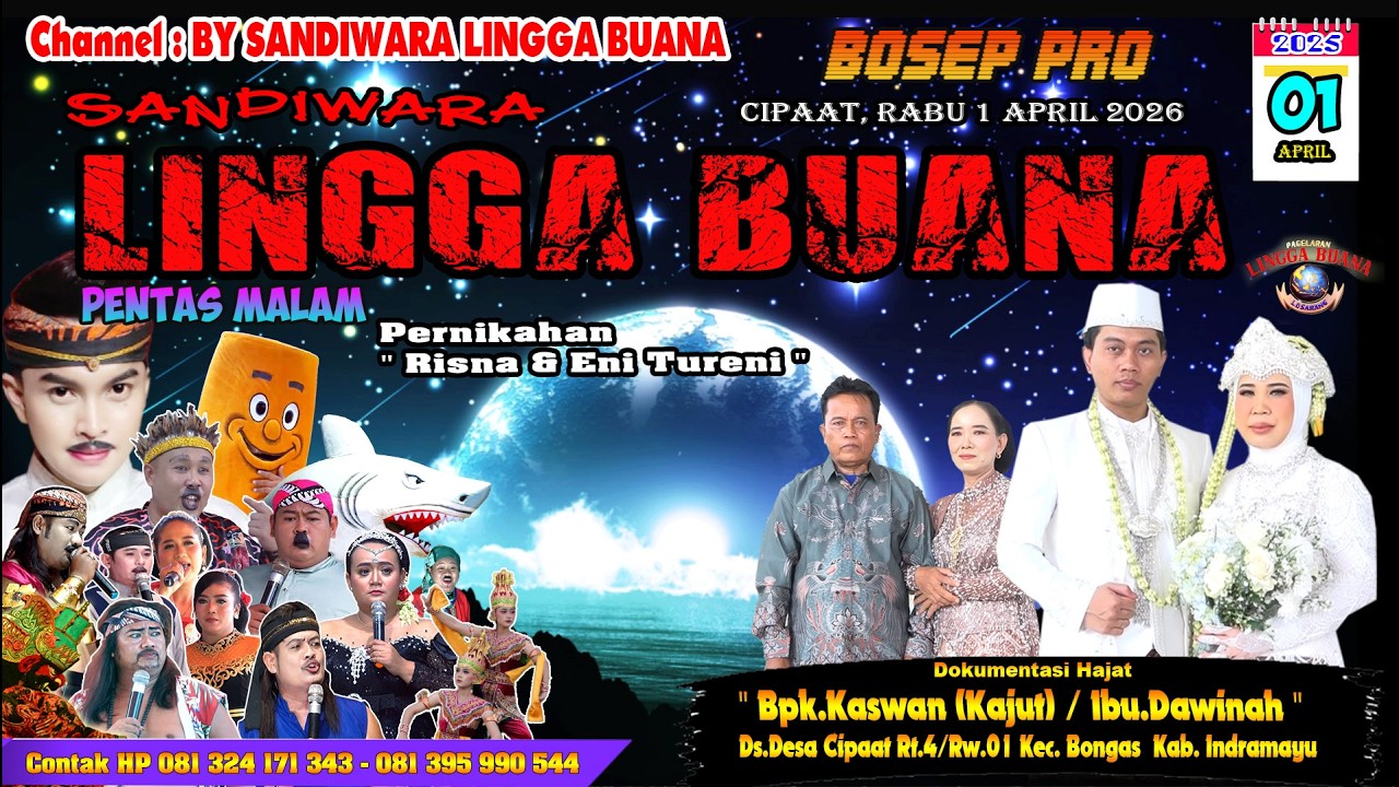 LIVE SANDIWARA LINGGA BUANA Cipaat, Rabu 1 April 2026   PENTAS MALAM CERITA