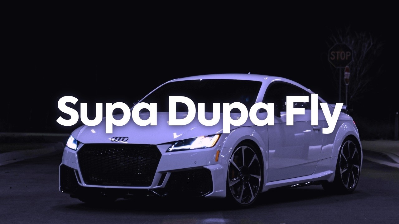 ILYAA - Supa Dupa Fly | Car Music