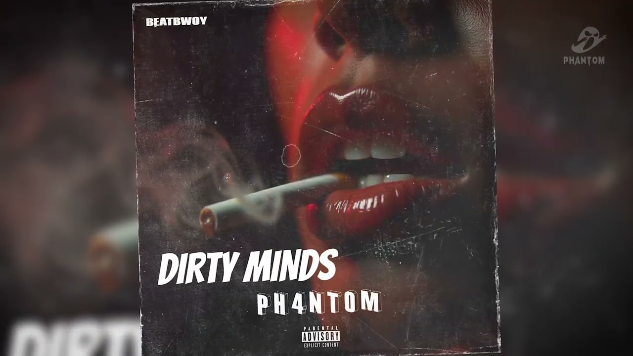 DIRTY MINDS _ AFROBEAT/AFRO-BOUNCE INSTRUMENTAL