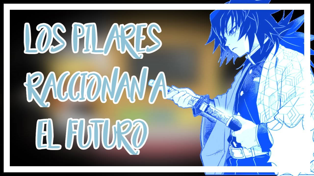 //demon slayer racciona al futuro\\ Bri_Otaku UwU