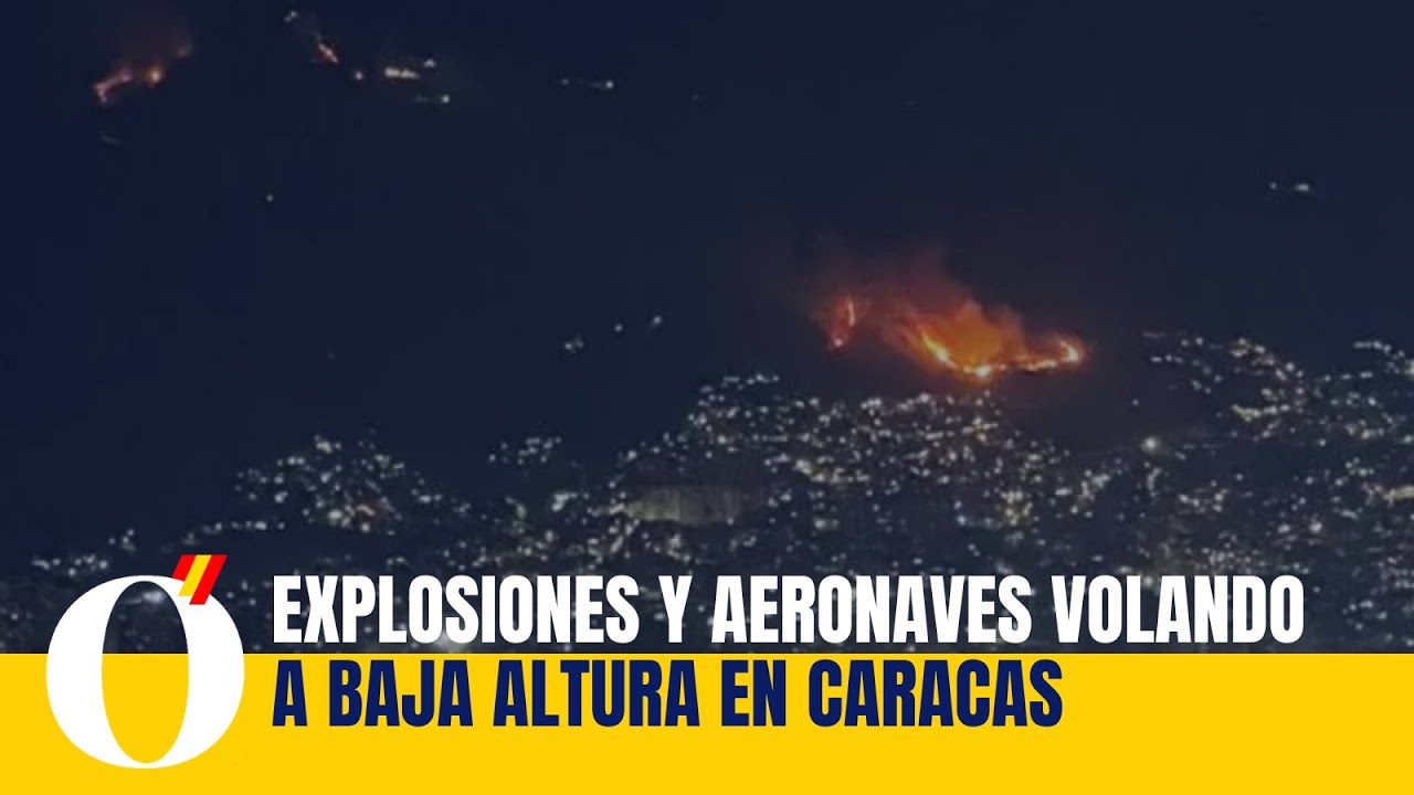 Varias explosiones y aeronaves volando a baja altura en Caracas en medio de las tensiones con EE UU