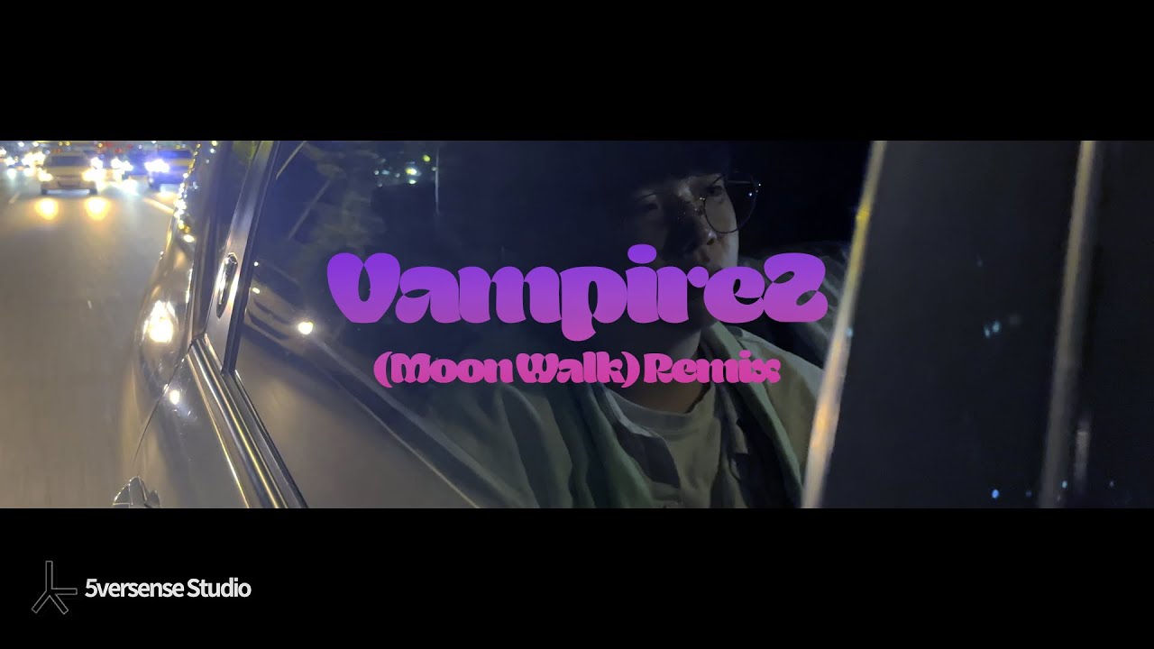 Neoseoulboy, Gnu Kelipe - Vampire2(Moon walk) Remix (Official Music Video)