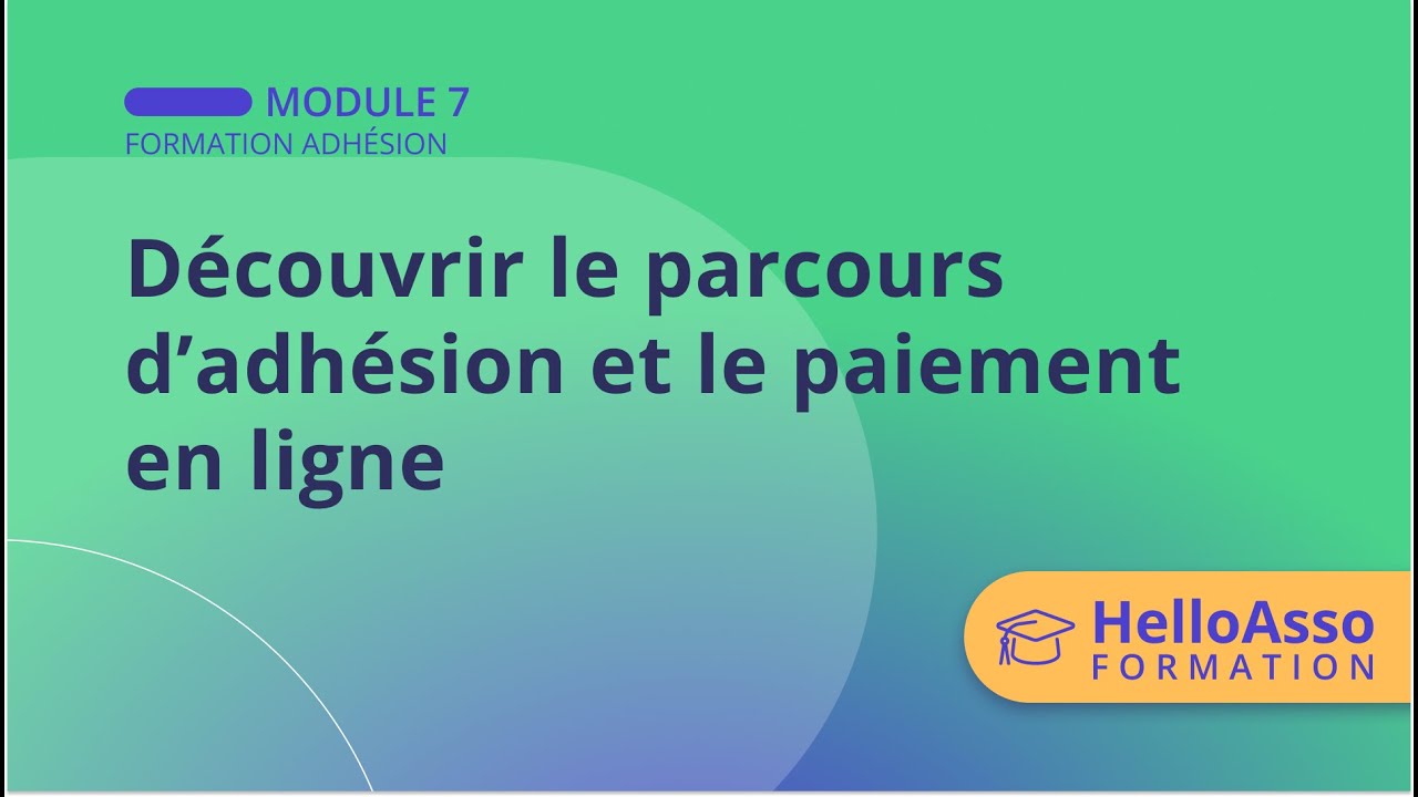 Découvrir le parcours d’adhésion et le paiement en ligne