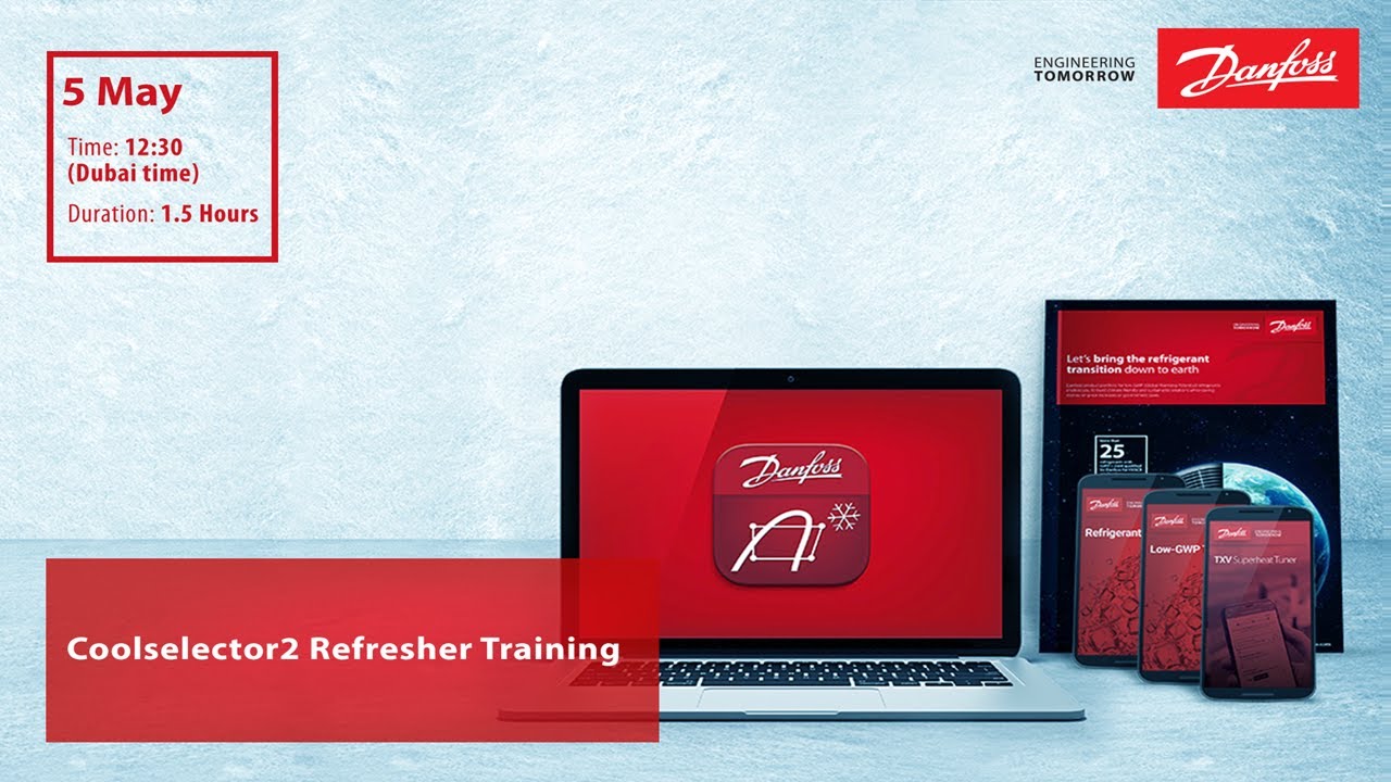 Danfoss - Coolselector2 Refresher Training