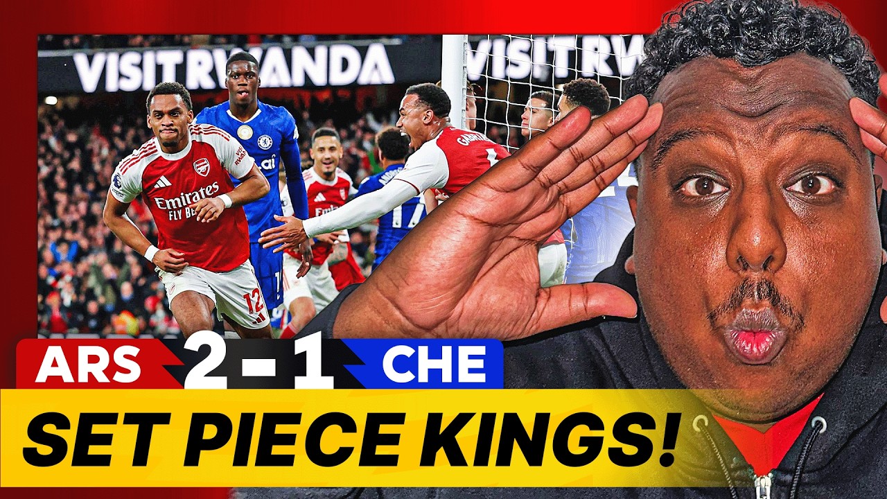 Arsenal Are Set Piece DEMONS! | Arsenal 2-1 Chelsea