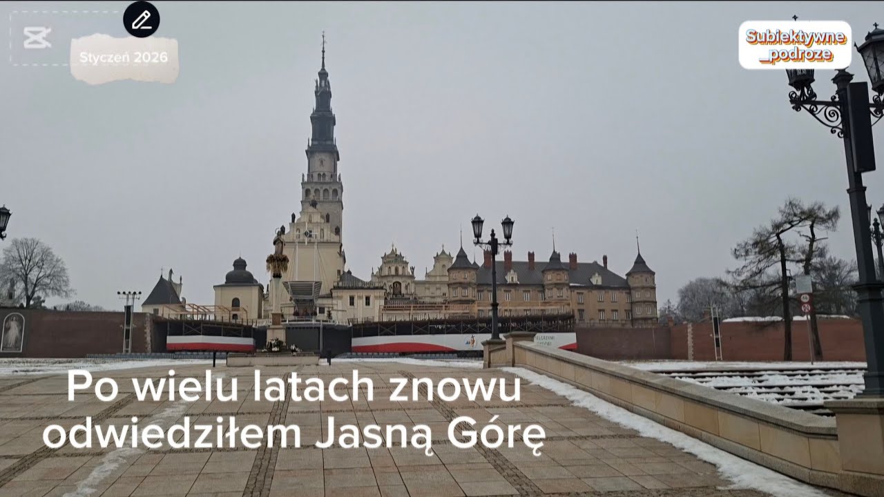 #Po wielu latach znowu odwiedziłem Jasną Górę