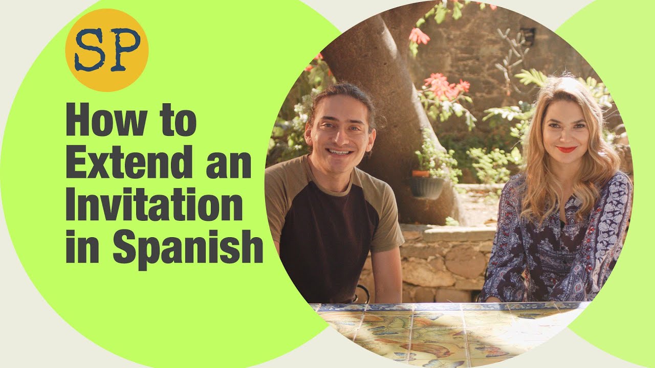 Learn Spanish | How to Extend an Invitation | Spanish Playground