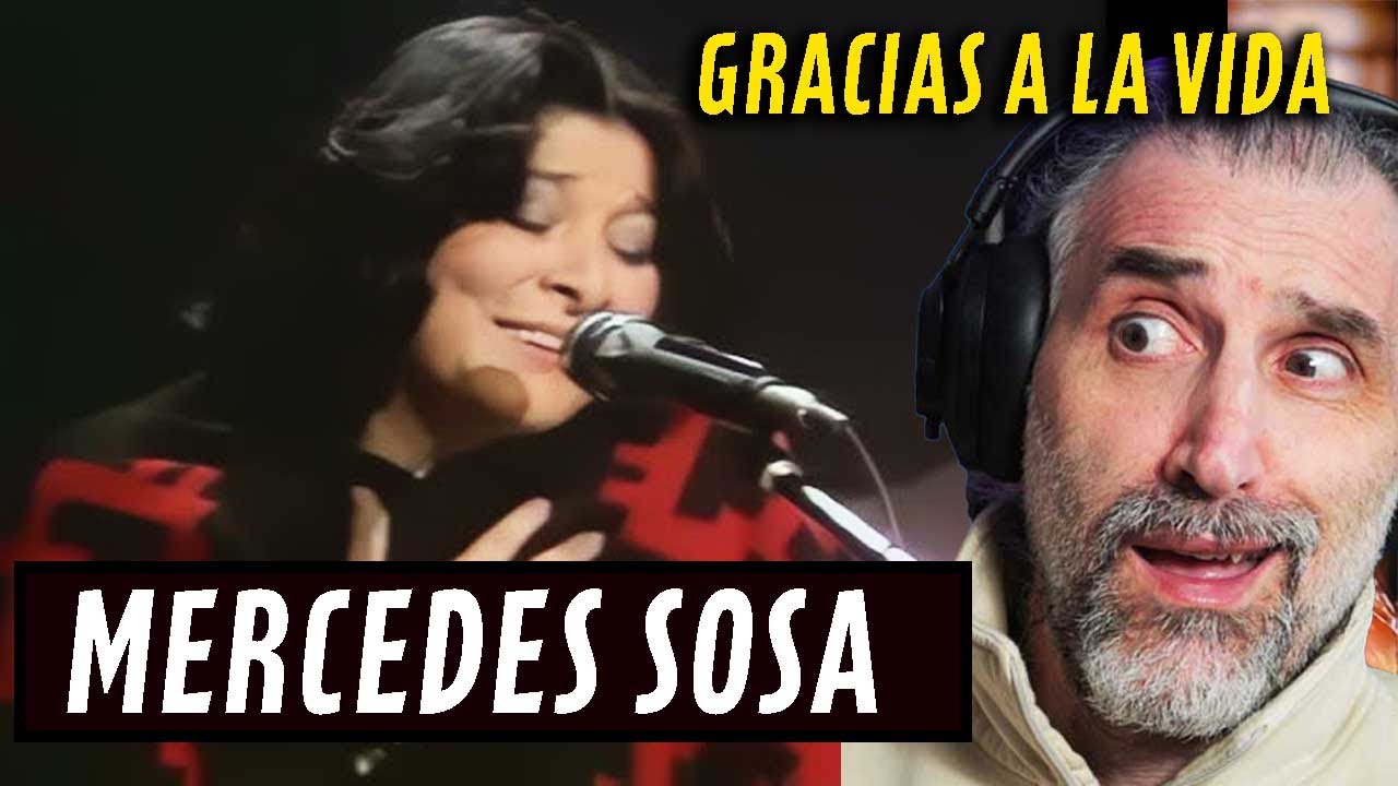 She gave me Goosbumps - Mercedes Sosa - Gracias A La Vida