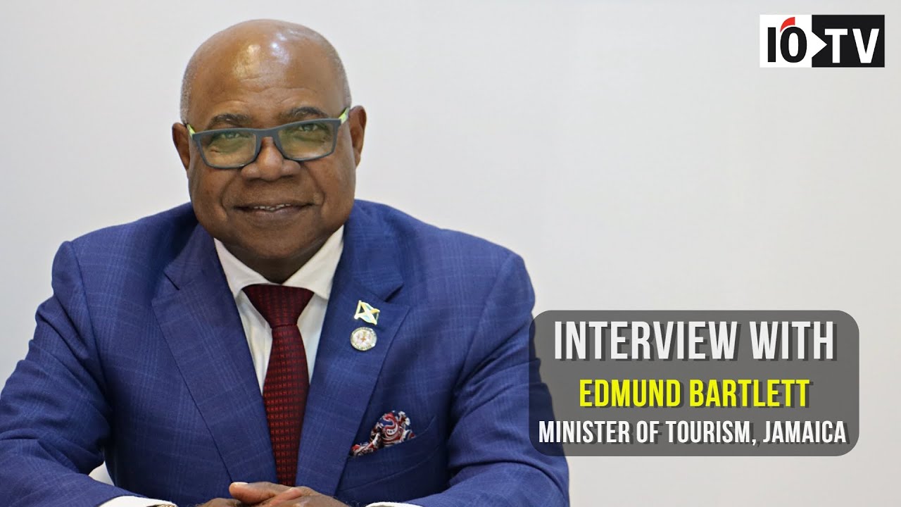 Interview with Edmund Bartlett, Minister of Tourism, Jamaica