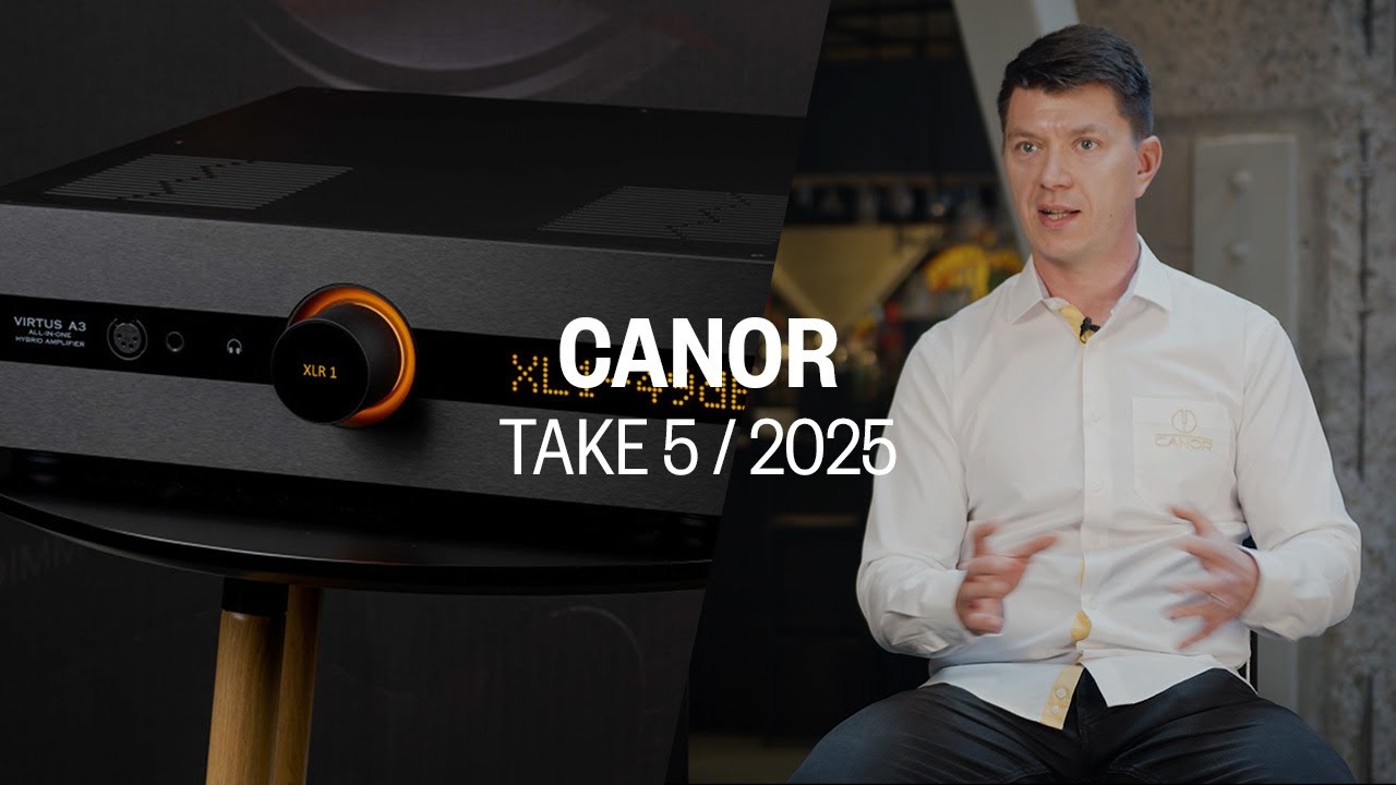 Canor Audio | Take 5 / 2025