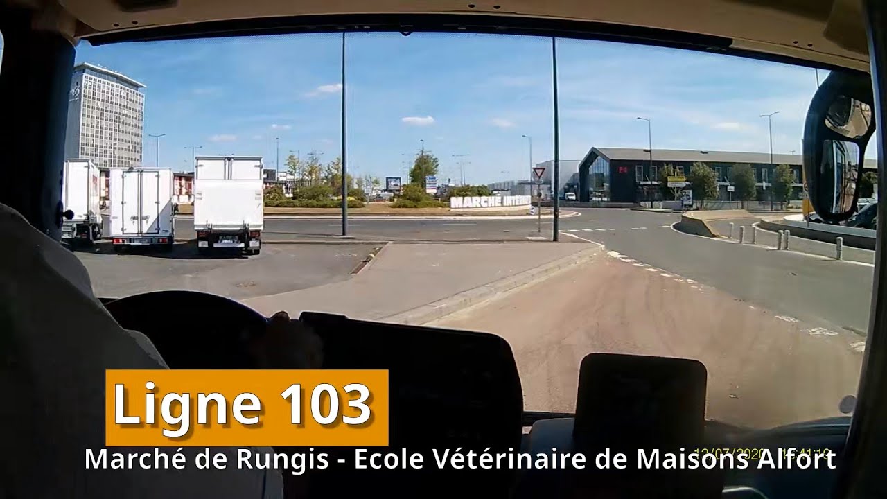 Bus 103 - Marché de Rungis - Ecole Vétérinaire de Maisons Alfort