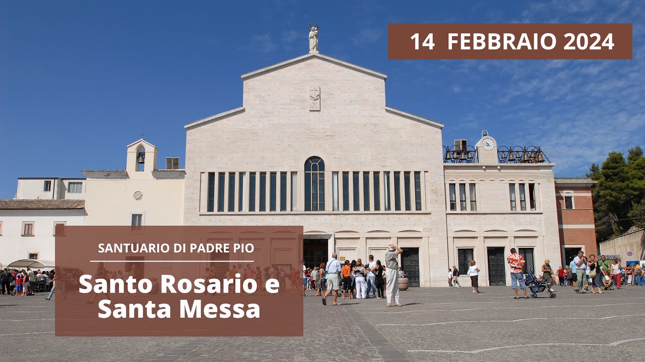 Santo Rosario e Santa Messa delle ceneri - 14 febbraio 2024 (fr. Francesco Dileo)