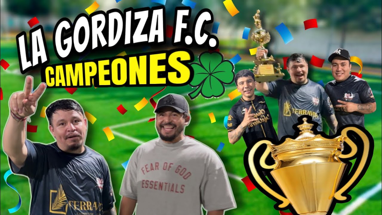 🍀TIO GORDITO SE CONSAGRÓ CAMPEÓN🏆🎉 CON LA GORDIZA F.C.⚽️