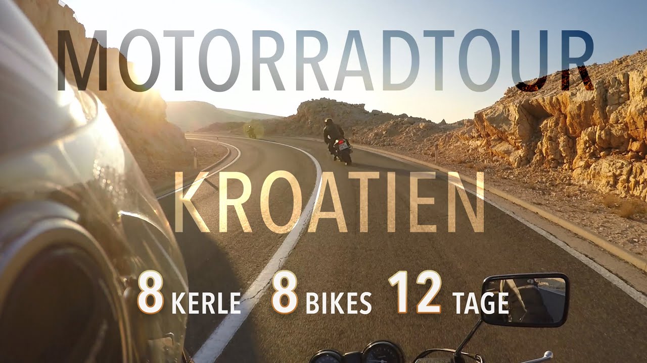 Motorradtour Kroatien | Von Hannover nach Kroatien und zurück