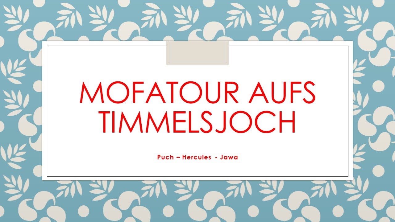 Mit dem Mofa auf das Timmelsjoch , Puch , Hercules und Jawa