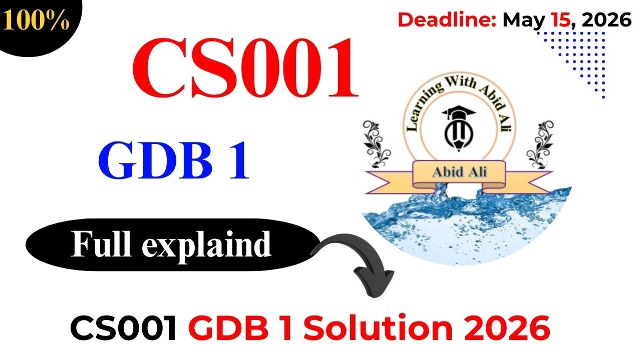 cs001 gdb 1 solution 2026 | cs001 gdb solution | cs001 gdb solution 2026 | cs001 gdb #cs001