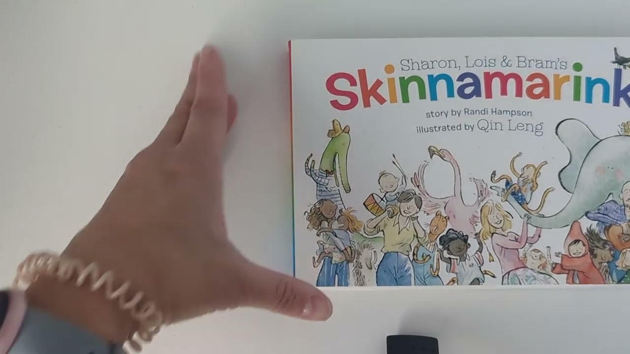 Skinnamarink (Sharon, Lois and Bram's) Story by Randi Hampson