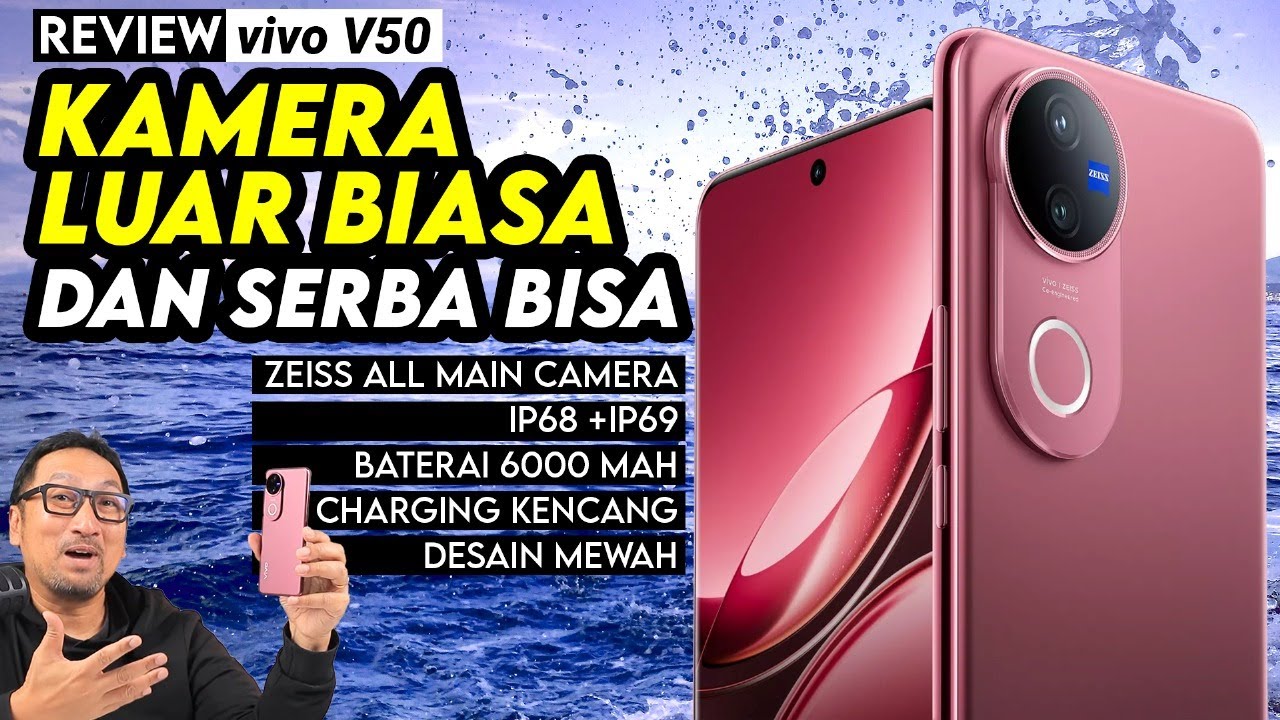 Baterai Lebih AWET, Desain Mewah, Kamera ZEISS, IP68 & IP69: Review vivo V50