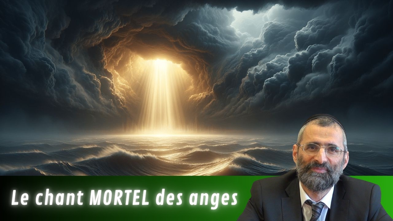 Le chant MORTEL des anges - #PESSAH - Rav Ron Chaya
